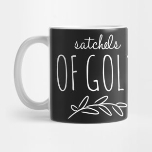 Satchels of Gold Mug